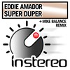 Super Duper (Mike Balance Remix) - Eddie Amador&Mike Balance