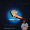 Zaaka Zaaka - ST Loxion&Souldeep&Elsaint69
