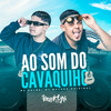 Ao Som do Cavaquinho (Explicit) - MC Kelme&DJ Maloka Original