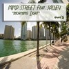 Morning Light (Soul Fortune Dub Mix) - Mind Street&Jalley