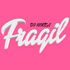 Frágil (Remix) - DJ MOCCA&La Deskarga