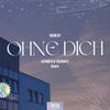 Ohne Dich (K3YN0T3 & T3CHN0T3 Extended Remix|Explicit) - hon3y&K3YN0T3&T3CHN0T3