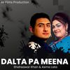 Dalta Pa Meena - Shahsawar Khan&Asma Lata