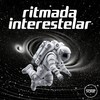 Ritmada Interestelar - DJ DUARTE&Dj KAYO ORIGINAL&MC Rondom&Mc Lipivox&Prime Funk