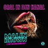 Oral in den Kanal (Explicit) - Malin Brown&Party Nationalmannschaft