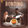 Bonding Song - Nobin Paul&Kartika Nainan Dubey&Virashish Thapa