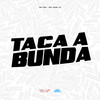 Taca a Bunda (Explicit) - MC Mn&Mc Dom Lp