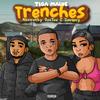 Trenches (feat. Mseventy DeeTee & Sauwcy) - Tiga Maine&Mseventy DeeTee&Sauwcy