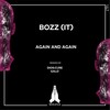 Again and Again (Galø Remix) - Bozz (IT)&Galø