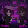 Tell Me Urs (Explicit) - flakbozzor&444pluto