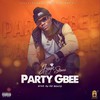 Party Gbee (Explicit) - Jigga-Stone