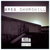 Killa - Greg Churchill