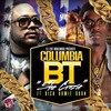 She Crazie (Explicit) - Columbia BT&Rich Homie Quan