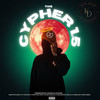 The Cypher 1.5 (Explicit) - Iwon&Tunez 187&Ty Fighter&Young Blaccs&Compton Cris&Unleashed&Big Al&Adaptive Heck