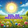 Sol de Mediodia - Dj Lobo