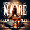 Lo Siento Madre - Lil Gvzzy&Lawer&El Alquimista