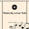 Fluttershy versus Void - Gopal