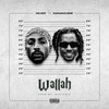 Wallah (Explicit) - Ice Boy&Mapanch BMB&IMANI CHAULA