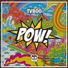 POW! - TVBOO