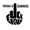 Fuck You (Explicit) - Texxas&Jeanious