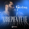 Arrepiéntete - El General de Sinaloa