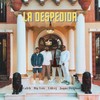 La Despedida - Big Lois&Liderj&Jaque Original
