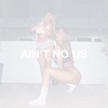 Ain't No Us - Niykee Heaton