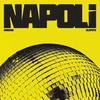 Napoli (Explicit) - Gros Mo&Alkpote