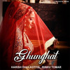 Ghunghat - Harish Dhulkotiya&Rinku Tomar