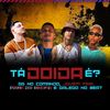 Tá Doida É ? (Explicit) - GG No Comando&Jovem Max&Poze do Recife&Galego No Beat