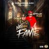 Not Fame (feat. Efrain Ruiz) - Victor El Don B&Efrain Ruiz