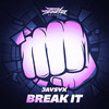 Break It - Jaysyx