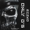 Only G's - Eczko