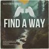 Find A Way - Matthew James