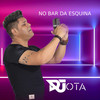 No Bar da Esquina - R Jota