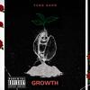 grOWTH - Yvng Gahd