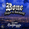 Creation Of Bone (Live|Explicit) - Bone Thugs-N-Harmony