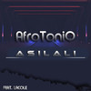 Asilali (feat. Lacole) (Explicit) - AfroToniQ&Lacole