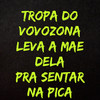 Tropa da Vovozona Leva a Mae Dela pra Sentar na Pica (Explicit) - Mc Grigo 22&MC Neneco