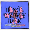 Dance My Way Back - Nothing But Funk&Groove Safari&Joe Killington