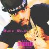 BuCk WiLd (Explicit) - Jae HeNne