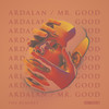 Mr. Good (Bruno Furlan & DJ Glen Remix) - Ardalan