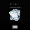 CHILL - Bryson Gray&Tyson James&Egr