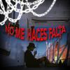 NO ME HACES FALTA (Explicit) - Markii
