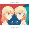 A∪Z (Original Mix) - IR_Mokou&AUZ