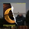 Volver a verte - Cold Night