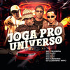 Joga pro Universo (Explicit) - Dj Luizinho MPC&Mc Luki&Mc Leh&Mc Mendes&MC 021&MC Teixeira