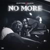 No More (feat. Xlimkid) (Explicit) - Kojo Trap&XlimKid