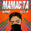 Mamacita - DJ R'an&Mouss Off