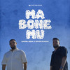 Ma Bone Mu - Endrik Beba&Ervin Gonxhi